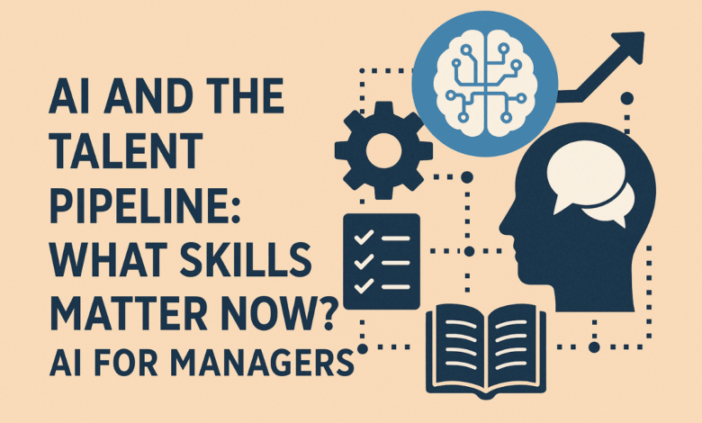The AI Journal: AI Can Coach—But Can Your Managers Lead? Upskilling Managers for an AI-Driven Workforc